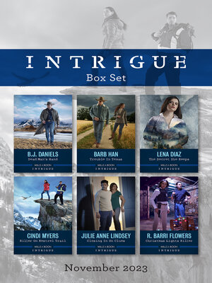 cover image of Intrigue Box Set Nov 2023/Dead Man's Hand/Trouble In Texas/The Secret She Keeps/Killer On Kestrel Trail/Closing In On Clues/Christmas Lights